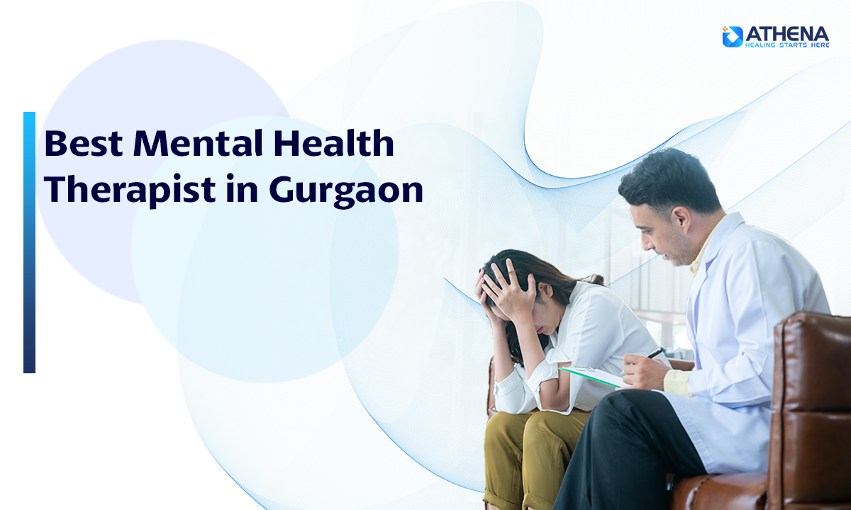 Best Mental Health Therapist in Gurgaon