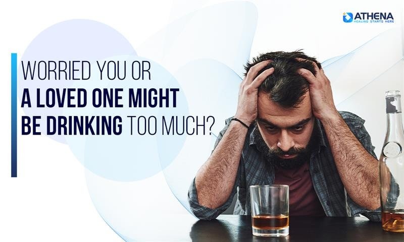 Worried You or a Loved One Is Drinking Too Much? Ask These Questions
