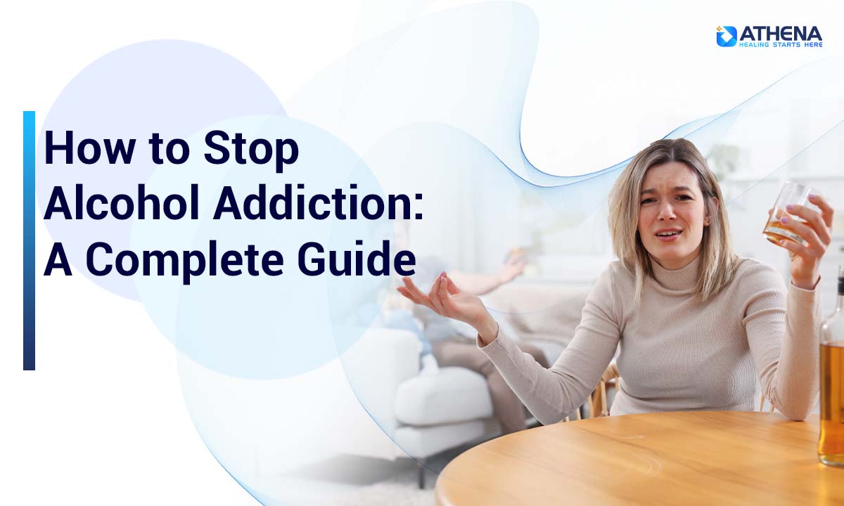 How to stop alcohol addiction
