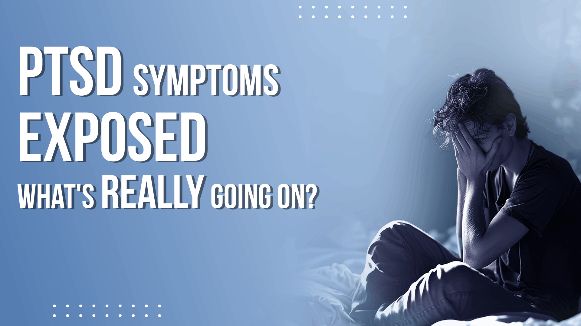 PTSD Treatment Explained